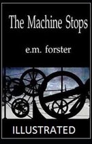 The Machine Stops Illustrated