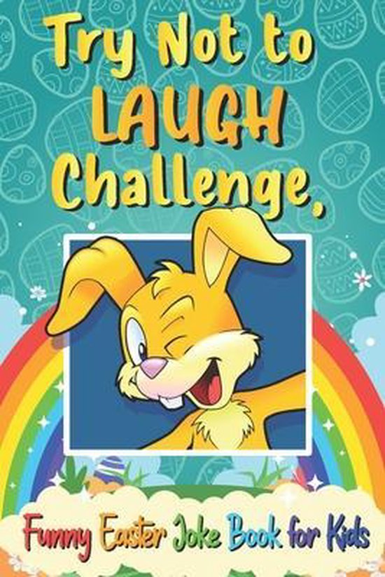 Try Not to Laugh Challenge, Funny Easter Joke Book for Kids, Artbb ...