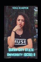 Queen City State University (QCSU) II