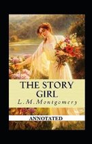 The Story Girl Annotated