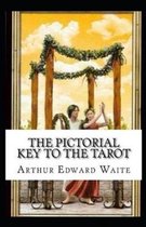 The Pictorial Key To The Tarot Illustrated