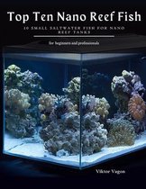 Top Ten Nano Reef Fish