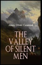 The Valley of Silent Men