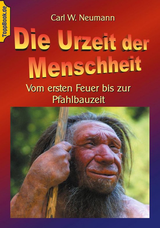 Toppbook Wissen gemeinverständlich 13 - Die Urzeit der Mens ... - cover