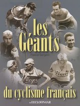 Les geants du cyclisme francais