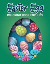 Easter egg coloring book for kids: Beautiful Collection of 70 Unique Easter Egg Designs - Happy Easter Coloring Book for Kids Ages 1-4, and 4-8 Toddle