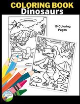 Coloring Book Dinosaurs: Coloring Book For Children: 10 Fantastic Coloring Pages: 8.5x11