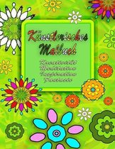 Künstlerisches Malbuch: Kreativität Meditation Inspiration Fantasie