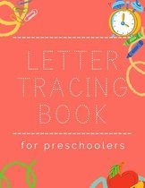 Letter Tracing Book for Preschoolers: A Fun Workbook To Learn The Alphabet (Letter Tracing Book, Practice For Kids, Ages 3-5) (Learning for Kids Pen C