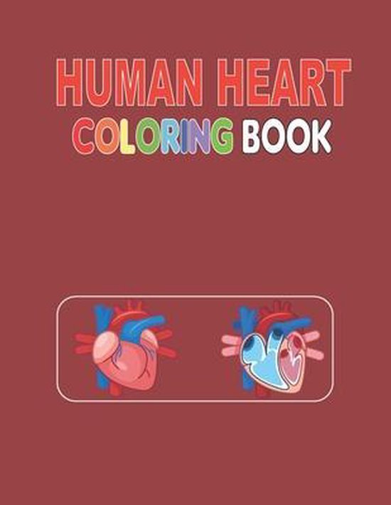 Human Heart Coloring Book Cardiology Coloring Workbook for medical and