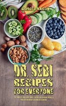 Dr. Sebi Recipes For Everyone