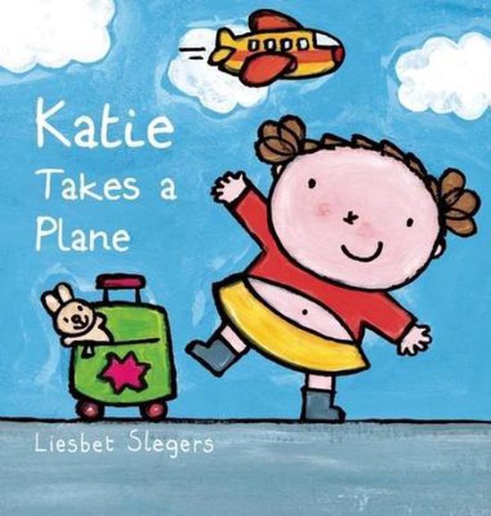 Kevin And Katie Katie Takes A Plane Slegers Liesbet 9781605372709 Boeken 5514