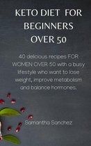 Keto Diet for Beginners Over 50