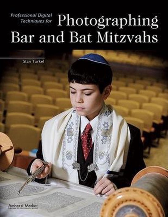 Professional Digital Techniques for Photographing Bar and Bat Mitzvahs ...
