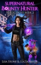 Supernatural Bounty Hunters- Magic Sight