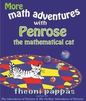 More Math Adventures With Penrose the Mathematical Cat