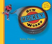 How Hockey Works