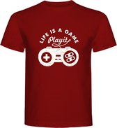 T-Shirt - Casual T-Shirt - Gamer Gear - Gamer Wear - Fun T-Shirt - Fun Tekst - Lifestyle T-Shirt - Gaming - Gamer- Life Is A Game, Play It - Burgundy - S