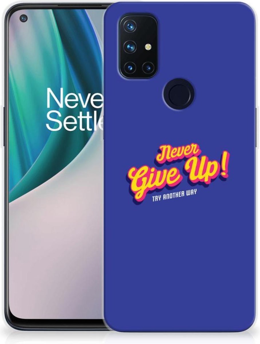 OnePlus Nord N10 5G Siliconen hoesje met naam Never Give Up