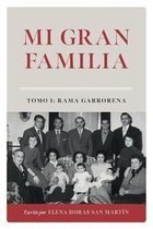 Mi Gran Familia: Tomo I