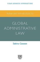 Advanced Introduction to Global Administration Law