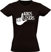 Adios Losers  Dames t-shirt | verliezer | spanje | mexico| doei | Zwart