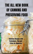 The All New Book of Canning and Preserving Food