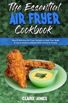 The Essential Air Fryer Cookbook