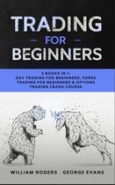 Trading for Beginners: 3 Books in 1