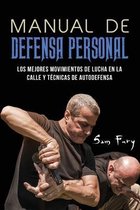 Autodefensa- Manual de Defensa Personal