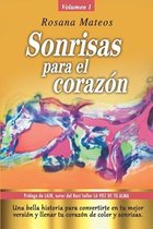 Sonrisas para el corazon (Volumen 1 trilogia)