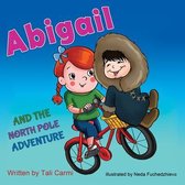 Abigail and the North Pole Adventure