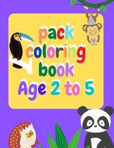 pack coloring book Age 2 to 5