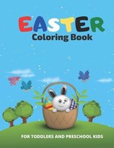 Easter Coloring Book For Toddlers And Preschool Kids