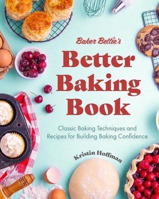 Baker Bettie's Better Baking Book - cover