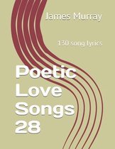 Poetic Love Songs 28