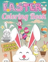 Easter Coloring Book For Kids Ages 6-9