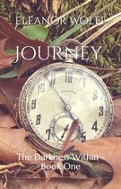 Journey - The Darkness Within Book 1