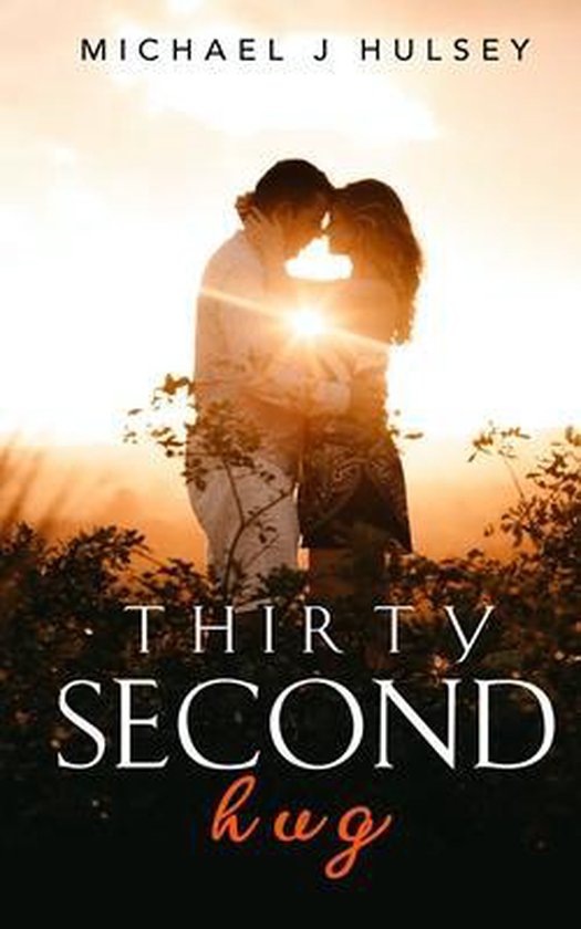 Thirty Second Hug - cover