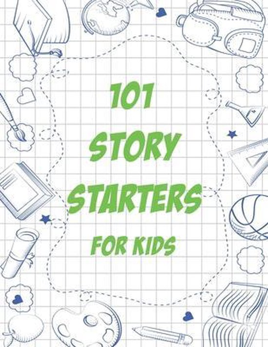 101 Story Starters for Kids, Prompts Publisher | 9798578090332 | Boeken ...