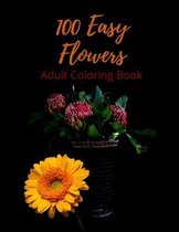 100 Easy Flowers Adult Coloring Book