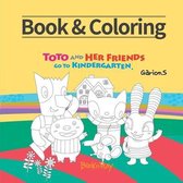 BOOK&COLORING-Toto and her friends