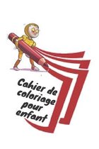 Cahier de coloriage pour enfant