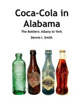 Coca-Cola in Alabama: The Bottlers