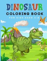 Dinosaur Coloring Book for Kids Aged 4-8