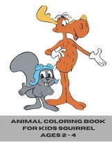 animal coloring book for kids squirrel ages 2-4