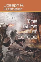 The Guns of Europe