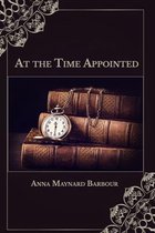 At the Time Appointed