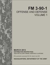 FM 3-90-1 Offense and Defense Volume 1