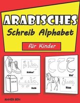 Arabische Bücher Für Kinder Arabisch Lernen Für Kinder (Serie)- Arabisches Schreib Alphabet für Kinder